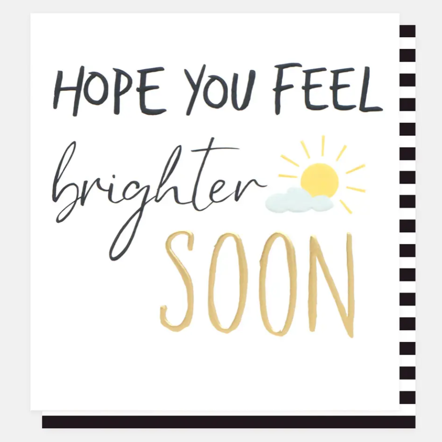 ‘Hope You Feel Brighter Soon’ Card