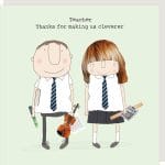 Thanks For Making Us Cleverer Teacher Card