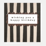 mono stripe wishing you a happy birthday card
