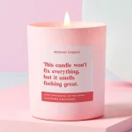 thinking of you wont fix everything mischief candle
