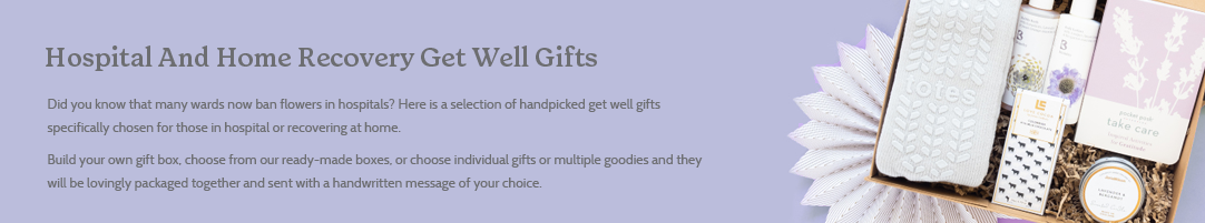 Hospital And Home Recovery Get Well Gifts