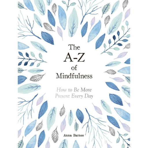 The A to Z of Mindfulness Book
