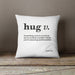 Personalised Hug Definition Cushion