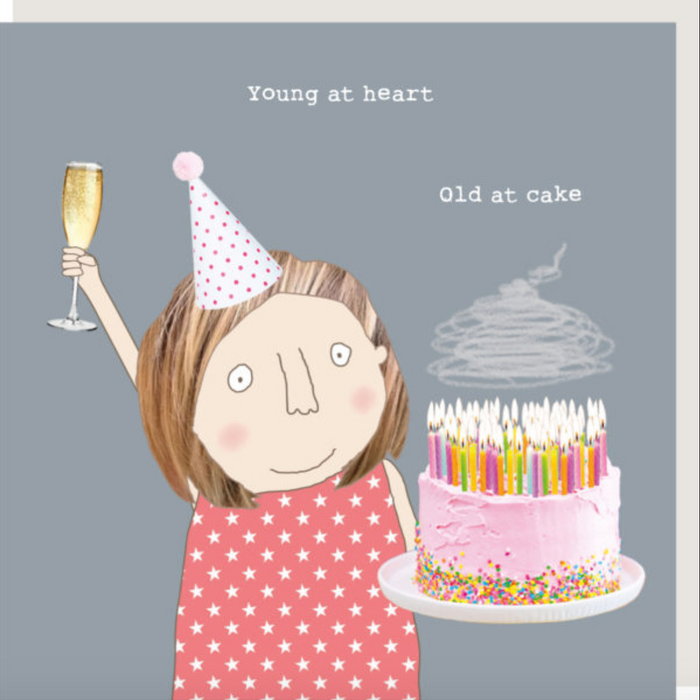 Rosie Made A Thing 'Young at heart, Old at cake' card for girls