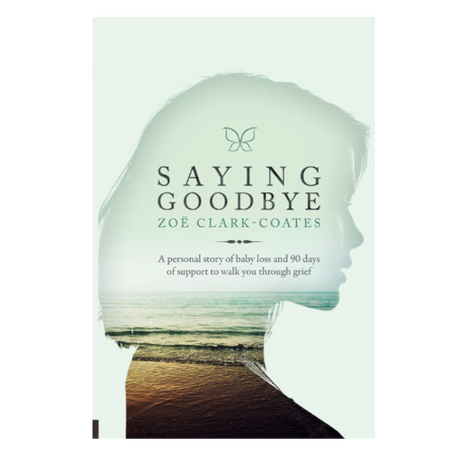 Saying Goodbye by Zoe Clark-Coates