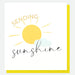 'Sending Sunshine' Caroline Gardner Card