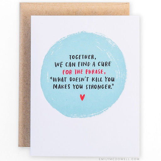 'What Doesn't Kill You' Empathy Card