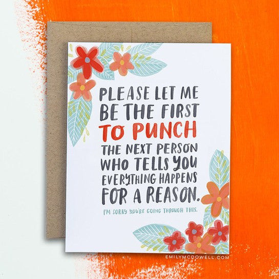 'Everything Happens For A Reason' Empathy Card