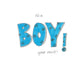It's A Boy Great Result! New Baby Card
