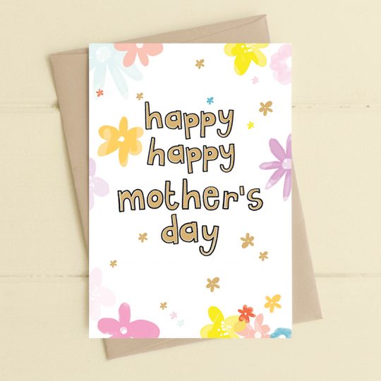 Happy Happy Mother's Day Card
